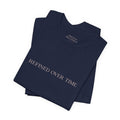 Statement Tee - "Refined Over Time"