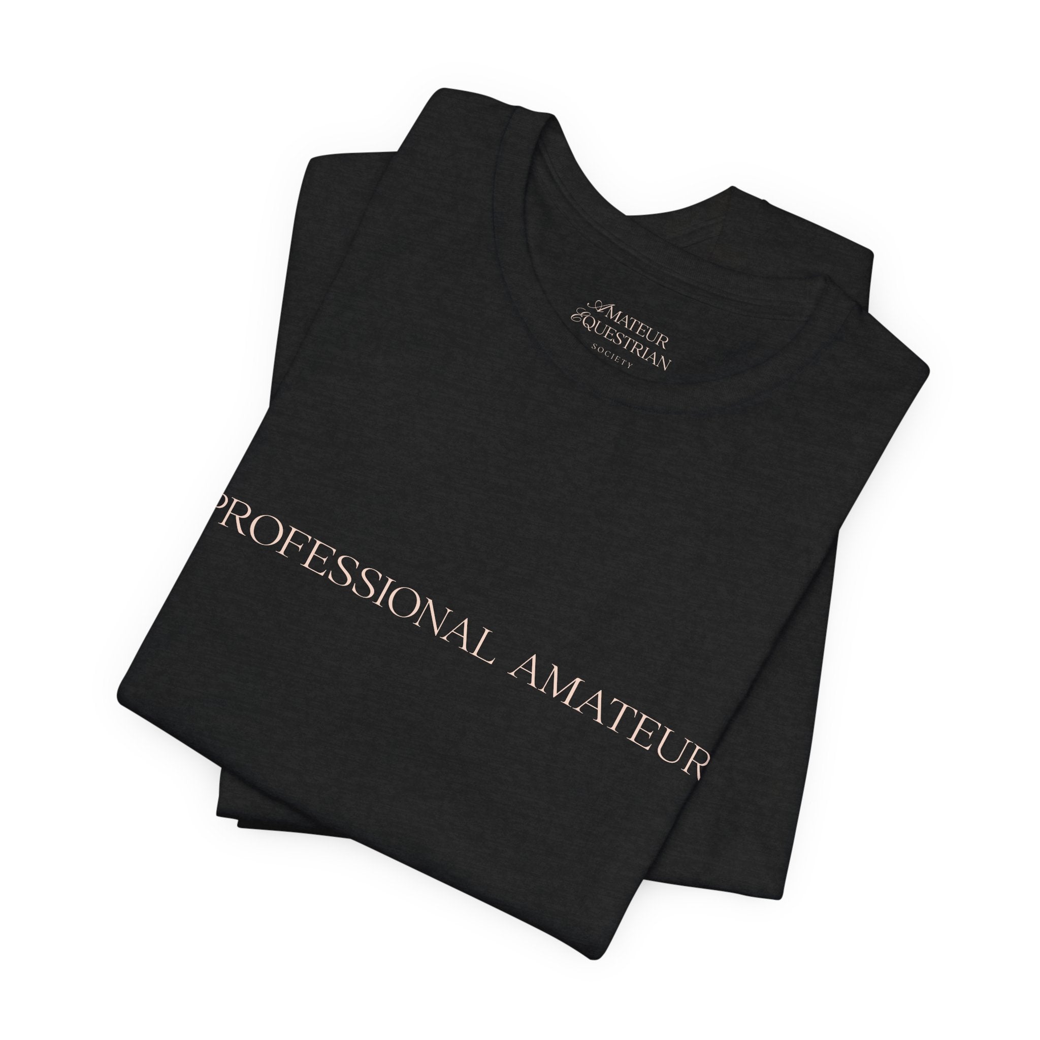Statement Tee - "Professional Amateur"