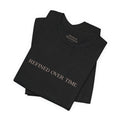 Statement Tee - "Refined Over Time"