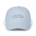 Statement Hat - "Refined Over Time"