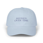 Statement Hat - "Refined Over Time"