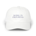 Statement Hat - "Work in Progress"