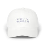 Statement Hat - "Work in Progress"