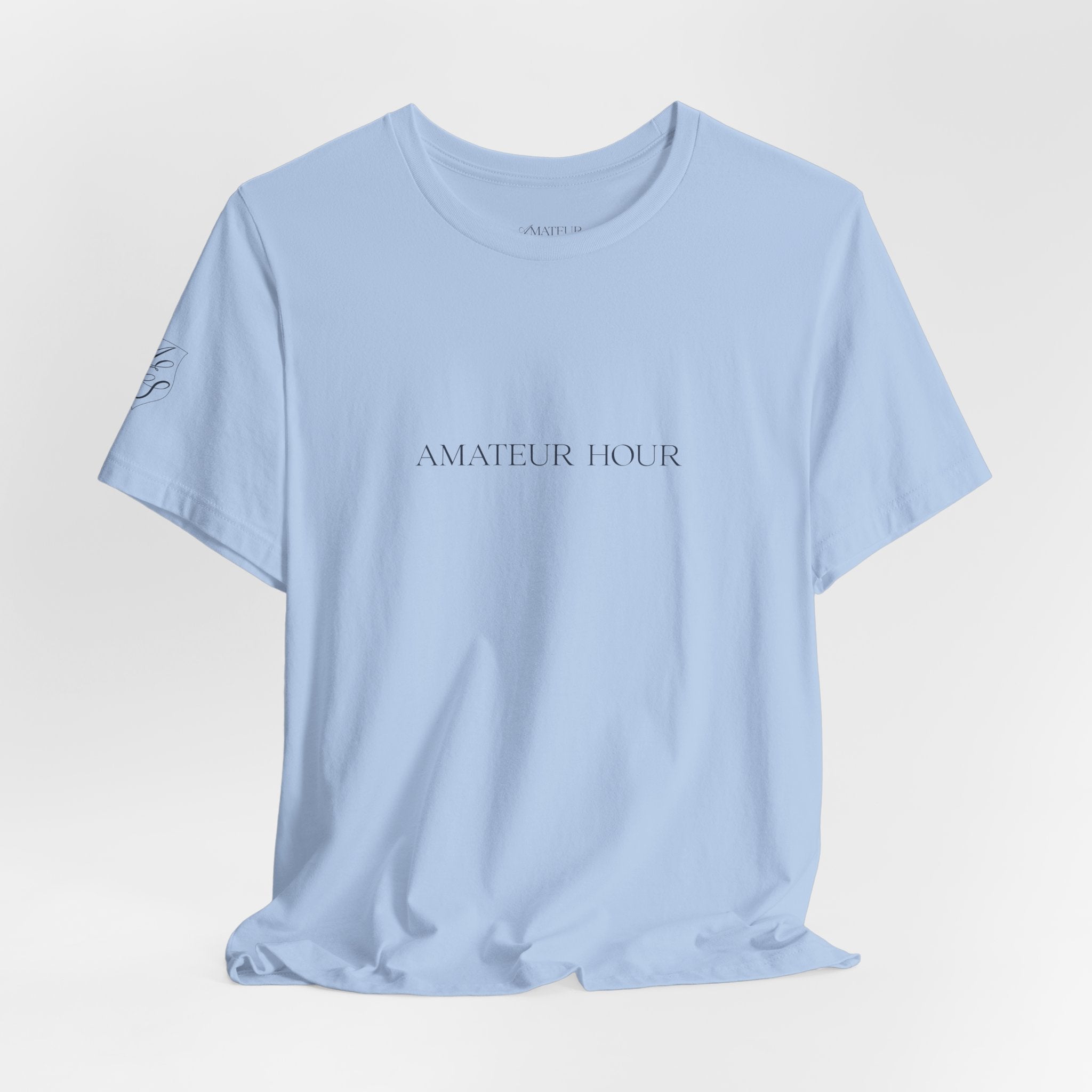 Statement Tee - "Amateur Hour"