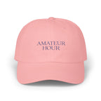 Statement Hat - "Amateur Hour"
