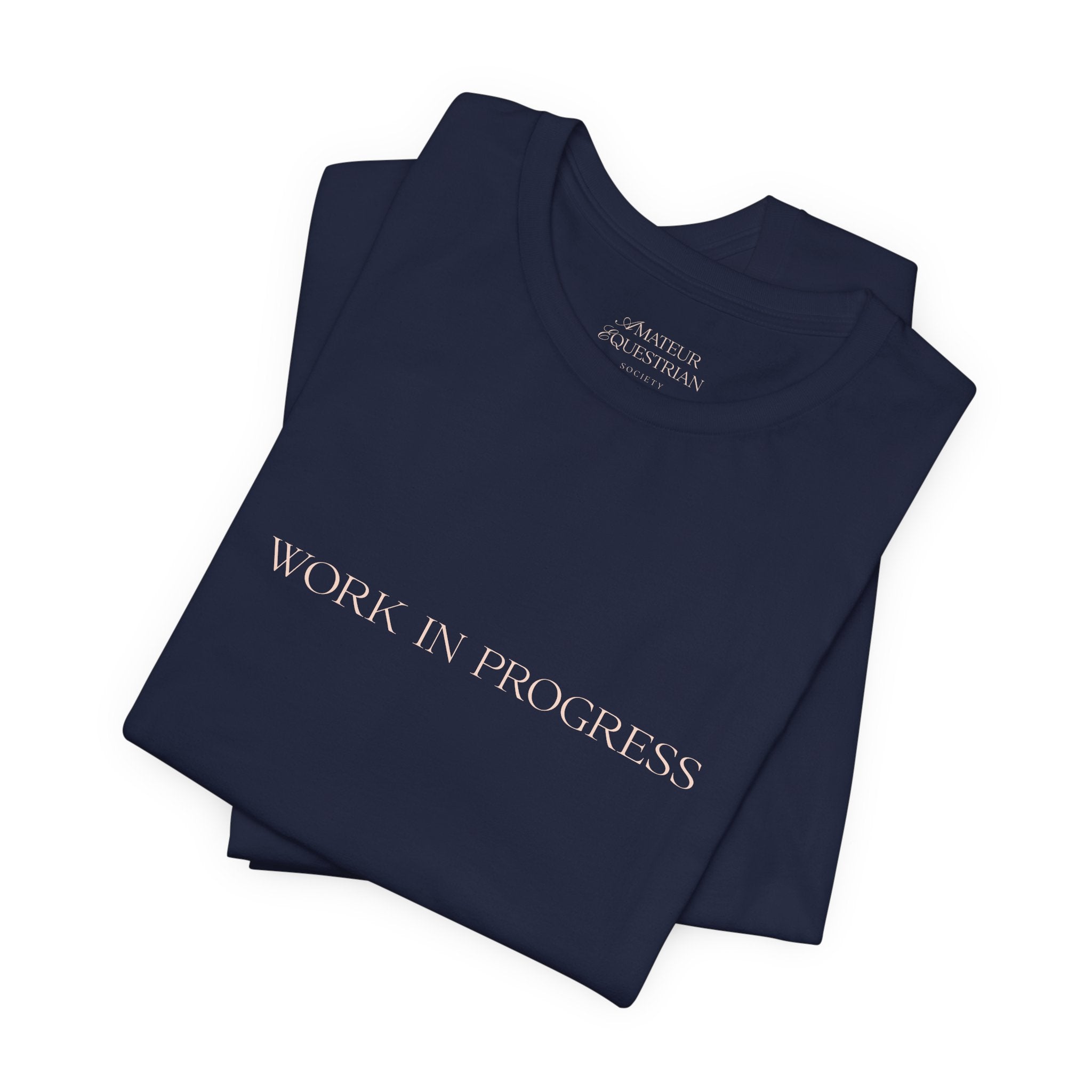 Statement Tee - "Work In Progress"