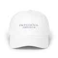 Statement Hat - "Professional Amateur"