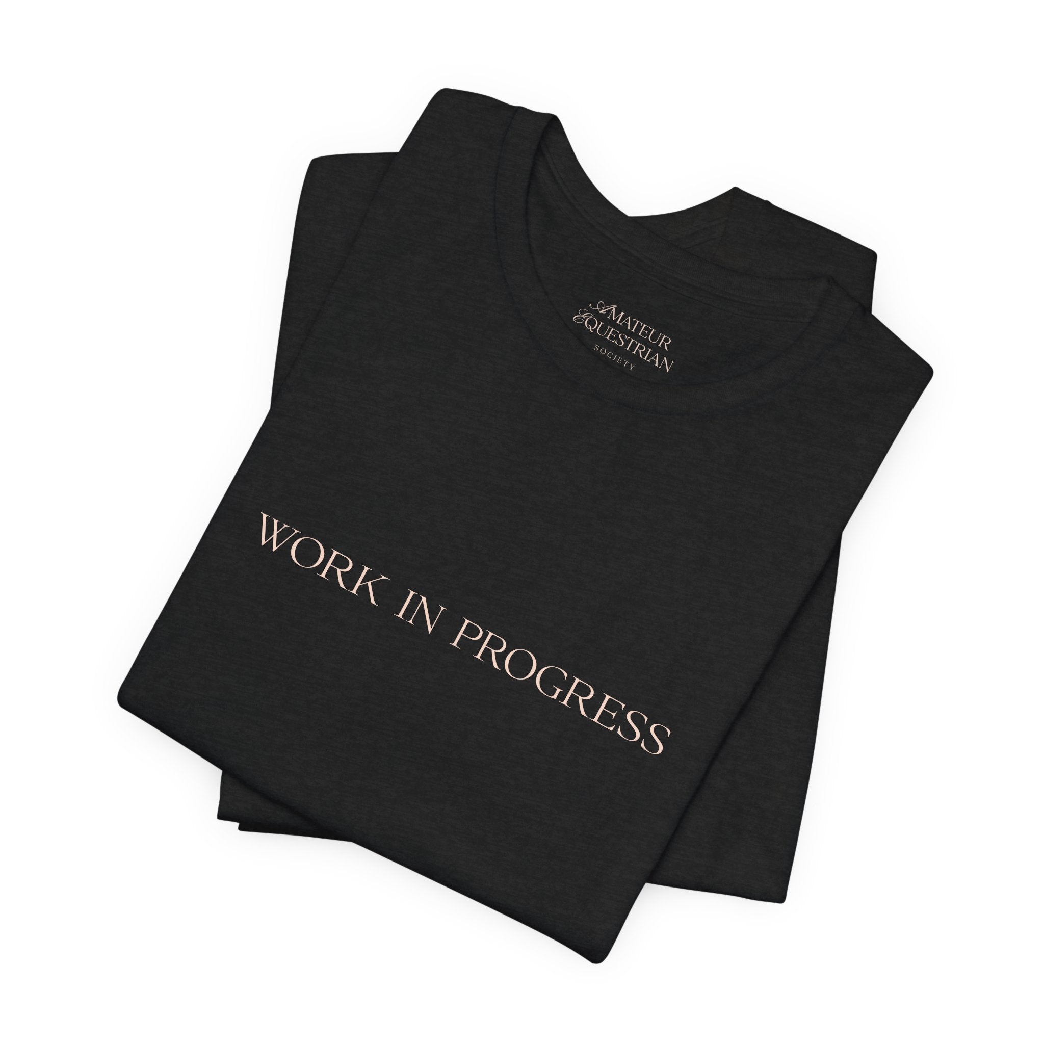 Statement Tee - "Work In Progress"