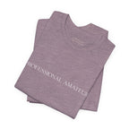 Statement Tee - "Professional Amateur"
