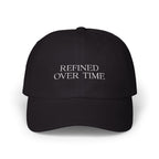 Statement Hat - "Refined Over Time"